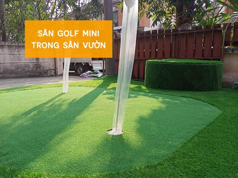 Thiết kế và thi công sân tập golf mini trong sân vườn