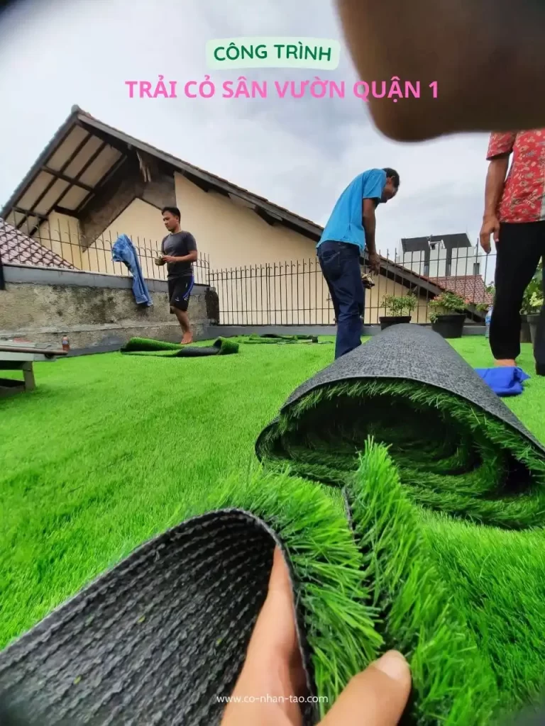 Thi công cỏ nhân tạo ở Quận 1, Tp HCM