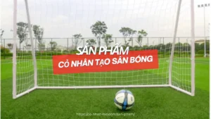 Cỏ nhân tạo sân bóng đá